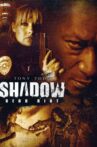 Shadow: Dead Riot Movie Streaming Online Watch on Tubi