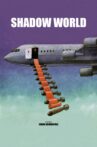 Shadow World Movie Streaming Online Watch on Tubi