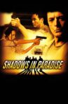 Shadows in Paradise Movie Streaming Online Watch on Tubi