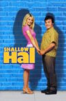 Shallow Hal Movie Streaming Online Watch on Google Play, Youtube, iTunes