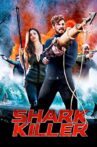 Shark Killer Movie Streaming Online Watch on Tubi