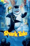 Shark Tale Movie Streaming Online Watch on Google Play, Jio Cinema, Youtube