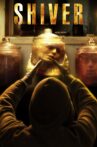 Shiver Movie Streaming Online Watch on Hungama, MX Player, Tubi