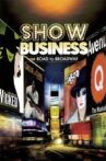 ShowBusiness: The Road to Broadway Movie Streaming Online Watch on Tubi