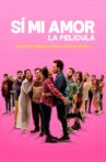 Sí, Mi Amor Movie Streaming Online Watch on Netflix