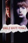 Single White Female Movie Streaming Online Watch on Google Play, Youtube, iTunes