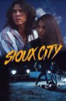 Sioux City Movie Streaming Online Watch on Tubi