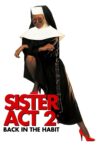 Sister Act 2: Back in the Habit Movie Streaming Online Watch on Disney Plus Hotstar, iTunes