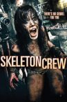 Skeleton Crew Movie Streaming Online Watch on Tubi