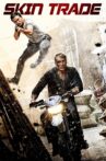 Skin Trade Movie Streaming Online Watch on Tubi
