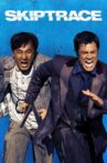 Skiptrace Movie Streaming Online Watch on Hungama