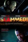 Slammed! Movie Streaming Online Watch on Tubi