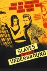 Slaves to the Underground Movie Streaming Online Watch on Film Rise, Tubi