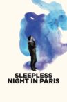 Sleepless Night in Paris Movie Streaming Online Watch on Tubi