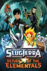 SlugTerra: Return of the Elementals Movie Streaming Online Watch on Tubi