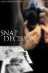 Snap Decision Movie Streaming Online Watch on Tubi