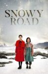 Snowy Road Movie Streaming Online Watch on Tubi