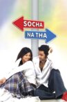Socha Na Tha Movie Streaming Online Watch on Amazon, Netflix , Yupp Tv