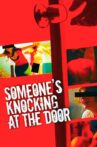 Someone's Knocking at the Door Movie Streaming Online Watch on Tubi