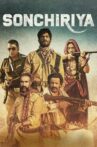Sonchiriya Movie Streaming Online Watch on Zee5