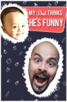 Sorabh Pant : My Dad Thinks He's Funny Movie Streaming Online Watch on Amazon