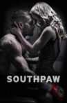 Southpaw Movie Streaming Online Watch on Google Play, Netflix , Tubi, Youtube, iTunes