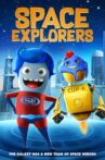 Space Explorers Movie Streaming Online Watch on Tubi