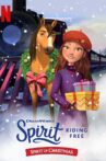 Spirit Riding Free: Spirit of Christmas Movie Streaming Online Watch on Netflix