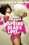 Spring Bears Love Movie Streaming Online Watch on Tubi