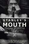 Stanley's Mouth Movie Streaming Online Watch on MX Player