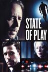 State of Play Movie Streaming Online Watch on Google Play, Netflix , Youtube, iTunes
