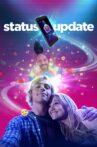 Status Update Movie Streaming Online Watch on Netflix