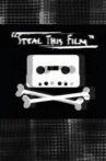 Steal This Film Movie Streaming Online Watch on Tubi