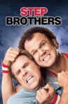 Step Brothers Movie Streaming Online Watch on Netflix