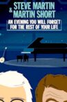 Steve Martin and Martin Short: An Evening You Will Forget for the Rest of Your Life Movie Streaming Online Watch on Netflix