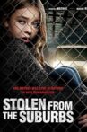 Stolen from the Suburbs Movie Streaming Online Watch on Tubi