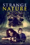 Strange Nature Movie Streaming Online Watch on Tubi