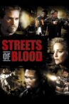 Streets of Blood Movie Streaming Online Watch on Tubi