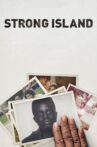 Strong Island Movie Streaming Online Watch on Netflix