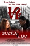 Sucka 4 Luv Movie Streaming Online Watch on Tubi