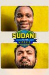 Sudani from Nigeria Movie Streaming Online Watch on Google Play, Netflix , Youtube