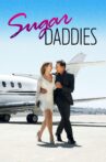 Sugar Daddies Movie Streaming Online Watch on Tubi
