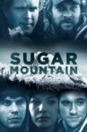Sugar Mountain Movie Streaming Online Watch on MX Player, Netflix , Tubi