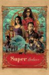 Super Deluxe Movie Streaming Online Watch on Google Play, Netflix , Youtube, iTunes