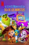 Super Monsters: Day of the Monsters Movie Streaming Online Watch on Netflix