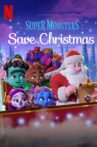 Super Monsters Save Christmas Movie Streaming Online Watch on Netflix