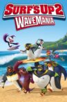 Surf's Up 2: WaveMania Movie Streaming Online Watch on Google Play, Youtube, iTunes