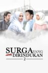 Surga Yang Tak Dirindukan 2 Movie Streaming Online Watch on Netflix