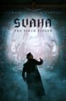 Svaha: The Sixth Finger Movie Streaming Online Watch on Netflix