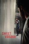 Sweet Virginia Movie Streaming Online Watch on Netflix